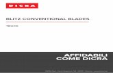 BLITZ CONVENTIONAL BLADES - DICRA · matrice esempio tipologia spazzola ... .s cx450s blitz conventional blades singole con spoiler cx cx4545 blitz conventional blades kit doppie