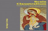 Scala Claustralium - Love Crucified Community · La lectura busca la dulzura de la vida feliz, la meditación la halla, la oración la pide y la ... ofrecida como un racimo de uvas