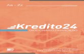 Diccionario financiero de Kredito24 - Cloud Object Storage · Crédito para resolver problemas de carácter ﬁnanciero de una empresa, el cual se garantiza con todos ... la caja