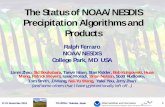 The status of NOAA/NESDIS precipitation algorithms And ...ipwg/meetings/tsukuba-2014/pres/3-2_Ferraro.pdf · – GOES-based products – POES-based products ... Courtesy of N-Y. Wang,
