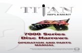 Titan7000 Series Disc Harrow Manual - Titan … · Titan Implement, LLC 3 7000 Series Disc Harrows (423) 334-0012 January 2016 Pre-Delivery Checklist The Dealer should inform the