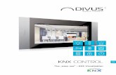 The „easy use“ - KNX Visualization · KNX is an international standard for home and building automation, which integrates all components of a building. The intelligent control