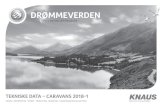 DRØMMEVERDEN - Østsjællands Camping center - … 2018 tekniske data.pdf · SÜDWIND 500 FDK SÜDWIND 580 FSK Fra side 18 ... • Sporstabilisator AKS • Støtteben 2. KAROSSERI