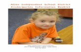 Allen Independent School District Kindergarten Information ... · This booklet has been prepared for you as a supplement to the Allen ISD Elementary School Handbook. It contains important