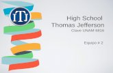 High School Thomas Jefferson - …conexiones.dgire.unam.mx/wp-content/uploads/2018/06/High-School... · C.A.I.A.C. Conclusiones generales El Aprendizaje Cooperativo 1. ¿Qué es?