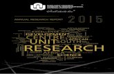 ANNUAL RESEARCH REPORT - NWU · 150 100 50 0 Year 2010 2011 2012 2013 2014 2015 Research outputs from 2010-2015 Accredited journals Conference proceedings ... Research outputs and