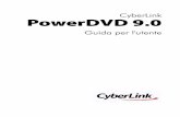 CyberLink PowerDVD 9download.cyberlink.com/ftpdload/user_guide/power... · CyberLink PowerDVD 9 inoltre consente il collegamento diretto a Windows Media Center*, per gli utenti che