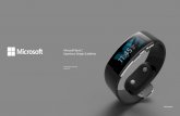 Microsoft Band 2 Experience Design Guidelines · Welcome Microsoft Band 2 Experience Design Guidelines These guidelines provide an overview of the Band, and define guidelines for
