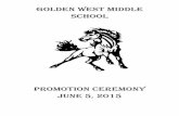 Golden West Middle School - Travis Unified School … · GOLDEN WEST MIDDLE SCHOOL PROMOTION CEREMONY ... “Thank you” to the National Junior Honor Society for program ... Flores,