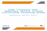 VCAL Literacy and Numeracy Skills Strand Curriculum ...€¦  · Web viewRecognise whole numbers and simple, familiar fractions and decimals in numeral and word form. Add, subtract,