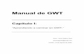 Manual de GWT - bitacorasigloxxi.files.wordpress.com · programación JavaScript + HTML + CSS, generando código JavaScript más ... Una vez nos hemos descargado e instalado la JDK