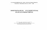 MENSURA FORESTAL DASOMETRÍA - … · 2 MENSURA FORESTAL DASOMETRÍA Definición Graves en 1906 definió esta parte de la dasonomía de la siguiente forma: “La mensura forestal
