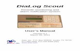 Scout User Manual 617 · 2018-06-28 · DiaLog Scout User’s Manual 1 1 Introduction The DiaLog Scout DSxx is the most user-friendly and reliable remote monitoring and alarm notification