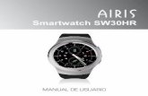 Smartwatch SW30HR - Airis Support Asociados/DISPOSITIVOS... · y programe eventos, recordatorios, cumplea-ños... Calculadora: Use su Smartwatch como una calculadora básica. Cronómetro:
