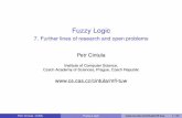 Fuzzy Logic - 7. Further lines of research and open problemscintula/slides/MFL-6-TUW.pdf · Fuzzy Logic 7. Further lines of research and open problems Petr Cintula Institute of Computer