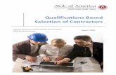 Qualifications Based Selection of Contractors … · Qualifications Based Selection of Contractors August 2009 Selection Method Basis of Final Selection Delivery Method Qualifications