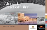 Almería, Land o f Film - Turismo en Almería Ciudad · Land o f Film. The cinema of Almería Alcazaba, Never say never again 2. It was during the summer at the start of the fifties