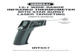12:1 WIDE-RANGE INFRARED THERMOMETER WITH STAR BURST … · 12:1 WIDE-RANGE INFRARED THERMOMETER WITH STAR BURST LASER TARGETING USER’S MANUAL IRT657 Please read this manual carefully