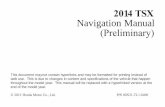 2014 TSX NavigationManual (Preliminary) - Service …techinfo.honda.com/rjanisis/pubs/OM/ZL1414/ZL14141NV.pdf · 201 NavigationManual (Preliminary) This document maynot contain hyperlinks