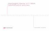Keysight Serie U1190A Multímetro pinzasliterature.cdn.keysight.com/litweb/pdf/U1191-90007.pdf · manual, se violan las normas ... de fuga de la pila. ... – Al medir corriente,
