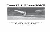 Falcon 3 145, 170, 195 and Tandem Falcon 4 145, 170… · This manual covers the Falcon 3 145, 170, 195, Falcon 3 Tandem and the the Falcon 4 145, 170, 195. These gliders have been