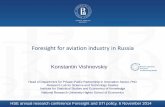 Foresight for aviation industry in Russia - hse.ružС-авиа... · Foresight for aviation industry in Russia. Konstantin Vishnevskiy. Head of Department for Private -Public Partnership