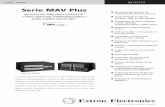 Print MAV Plus Series 5 - media.extron.commedia.extron.com/download/files/brochure/MAVPlusSeries_ES.pdf · S-video, vídeo por componentes/HDTV y audio estéreo ... diseños de sistemas.
