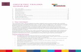 OBSTETRIC TRAUMA GUIDELINE - trauma… · OBSTETRIC TRAUMA GUIDELINE Version 1.0 - 25/09/2014 Obstetric Trauma Guideline Page 2 of 31 Time-critical patients are retrieved to the Royal