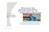 Manual de Inseminación Artificial de la Hembra Bovinaecaths1.s3.amazonaws.com/reproanimalfaz/715044258.Manual_IA.pdf · 1 Manual de Inseminación Artificial de la a Hembra Bovina