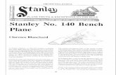 Stanley H104 Bench Plane Article by Clarence Blanchard · Clarence Blanchard As Stanley collectors, we often find ourselves wondering ... now a screw cap, the cap iron is flat, and