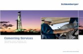 Cementing Services/media/Files/cementing/brochures/nal_cmt_br.pdf · Dowell established, performs ... In well cementing, the costs of compromise are clear: microannuli, ... Schlumberger