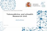 Telemedicine and eHealth Research Unit - COST …cost-emf-med.eu/wp-content/uploads/2015/01/Ramos.pdf · 02 Telemedicine and eHealth Research Unit . 8 it ... legislation that regulate