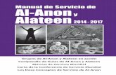 Manual de Servicio de Al-Anon · Manual de Servicio de Al‑Anon y Alateen 2014–2017 La Oficina de Servicio Mundial (OSM) le envía un ejemplar gratuito de este Manual a cada grupo