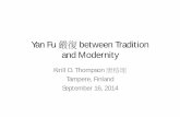 Q between Tradition and Modernity - University of … Fu between Tradition... · Yan Fu &\/Qbetween Tradition and Modernity ... Liberty vis-a-vis the ideas of Zhuangzi and Liezi