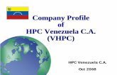 Company Profile of HPC Venezuela C.A. (VHPC) VHPC Presentation... · 12 cadafe thermal plant ¾ 1978– 1984 ¾ planta centro thermal power station units 3 & 4, and unit 5 ¾ owner: