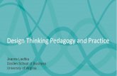 Design Thinking Pedagogy and Practice - gbsn.org · Defining design thinking “a human-centered innovation process that emphasizes observation, collaboration, fast learning, visualization
