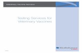 Testing Services for Veterinary Vaccines - BioReliance · Bovine Adenovirus subgroups 1 and 2, Akabane virus, Aujeszky’s disease virus , Bluetongue virus, Epizootic hemorrhagic