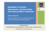BIOENERGY IN RUSSIA: RESOURCES, … · NRC “KURCHATOV INSTITUTE” Russian leading centre in science and technology which includes a number of specialized institutes and scientific-technical