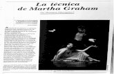 La técnica deMartha Graham - Revista de la … · origen del movimiento en los instintos y ... principios de tensión y relajamiento, ... danza en provincia y en el Distrito