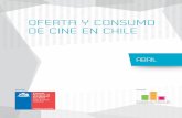 OFERTA Y CONSUMO DE CINE EN CHILEas Abril... · Andes Films Fox Cine Color Films Warner BF Distribution Diamond Films Market Chile ... CineHoyts (Parque Arauco) CineHoyts (Arauco