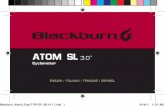 Blackburn Atom3 Eng-IT-FR-SP 09.14.11 · 2 ATOM SL 3.0™ english / italiano / français / español introduction • introduzione • introduction • introducción eng: Congratulations
