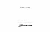 PNL Series - Shini USA · PNL series can optionally material fence to facilitate regrind conveying. Sidewalls for PNL series are 75 mm respectively. PNL series are …