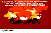 Sin título-15 - Prevencion Laboralprevencionlaboral.org/pdf/INCENDIOS/ICONA/manual... · 2016-02-24 · MANUAL de SEGURIDAD PERSONAL ... Los incendios forestales son sucesos que