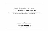 La Brecha en Infraestructura - Instituto Peruano de …ipe.org.pe/wp-content/uploads/2009/06/la-brecha-en-infraestructura... · 3.2.2 Proyectos de concesión 121 ... Gisella Chiang