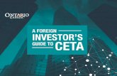 A FOREIGN INVESTOR’S GUIDE TO CETA - … · Disclaimer: This guide is intended to provide a general overview of CETA obligations. For more detailed information, investors should