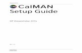 Setup Guide - SpectraCal DreamColor Z27x QuickSta… · CalMAN Setup Guide: HP DreamColor Z27x 4 Video Monitor – Calibrate 1D LUT & Color Matrix Back to Calibration Mode Selection