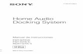Home Audio Docking System - docs.sony.com · Nombre del producto: Sistema De Bocinas Con Base Para ... RECUERDE QUE UN MAL USO DE SU APARATO PODRÍA ANULAR LA ... Si este equipo causa