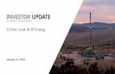 A Fresh Look At EP Energy - s3.amazonaws.com€¦ · n 2 CAUTIONARY STATEMENT REGARDING FORWARD LOOKING STATEMENTS This presentation includes certain forward-looking statements and