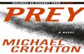 MICHAEL CRICHTON PREY - DropPDF1.droppdf.com/files/pd6he/prey-michael-crichton.pdf · Michael Crichton. LOS ANGELES, 2002. It’s midnight now. The house is dark. I am not sure how