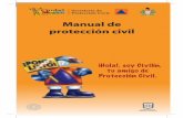 Manual de protección civil - Blog para Estudiantes de ... · Manual de Protección Civil 9 Capítulo I Introducción a la protección civil La protección civil nos enseña a realizar